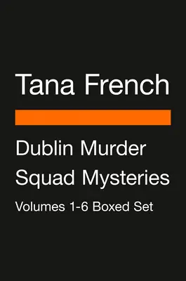 Záhady dublinského oddelenia vrážd 1. - 6. zväzok v boxe: V lese; Podobizeň; Verné miesto; Zlomený prístav; Tajné miesto; Votrelec - Dublin Murder Squad Mysteries Volumes 1-6 Boxed Set: In the Woods; The Likeness; Faithful Place; Broken Harbor; The Secret Place; The Trespasser