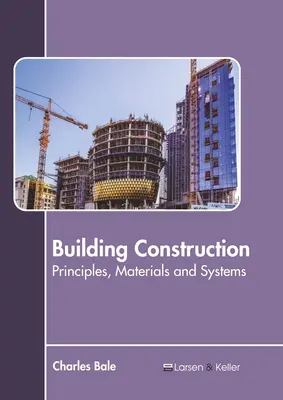 Stavebníctvo: Stavebníctvo: princípy, materiály a systémy - Building Construction: Principles, Materials and Systems