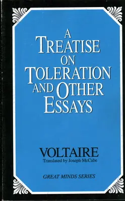 Pojednanie o tolerancii a iné eseje - A Treatise on Toleration and Other Essays
