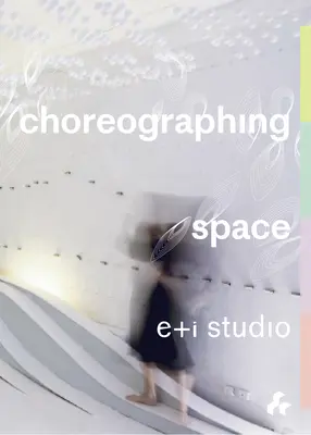 Choreografia vesmíru - Choreographing Space
