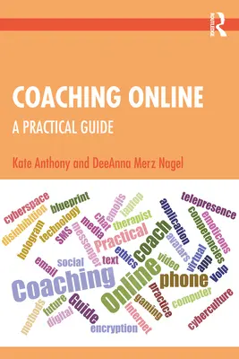 Koučovanie online: Praktická príručka - Coaching Online: A Practical Guide
