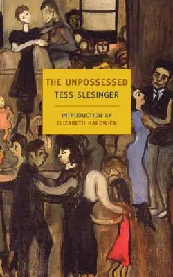 The Unpossessed: Román z tridsiatych rokov - The Unpossessed: A Novel of the Thirties