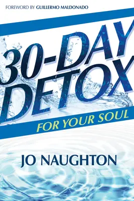 30-dňový detox pre vašu dušu - 30 Day Detox for Your Soul
