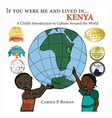 Keby si bol mnou a žil v... Keňa: Ak by ste boli ako dieťa a spoznali kultúru celého sveta - If You Were Me and Lived in... Kenya: A Child's Introduction to Culture Around the World