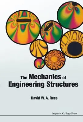 Mechanika inžinierskych konštrukcií - The Mechanics of Engineering Structures