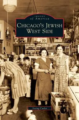 Židovský West Side v Chicagu - Chicago's Jewish West Side