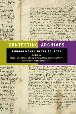 Sporné archívy: Hľadanie žien v prameňoch - Contesting Archives: Finding Women in the Sources