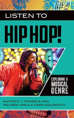 Počúvajte Hip Hop!: Skúmanie hudobného žánru - Listen to Hip Hop!: Exploring a Musical Genre