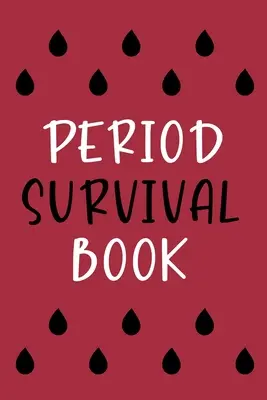 Kniha o prežití obdobia - Period Survival Book