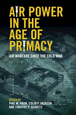 Vzdušné sily vo veku prvenstva - Air Power in the Age of Primacy