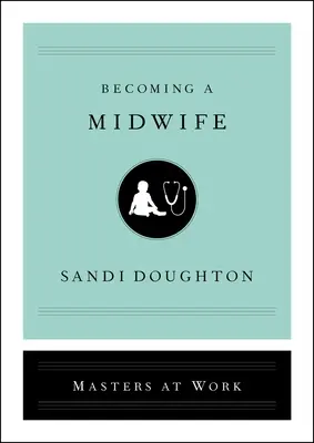 Stať sa pôrodnou asistentkou - Becoming a Midwife