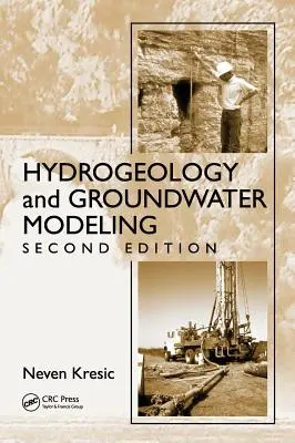 Hydrogeológia a modelovanie podzemných vôd - Hydrogeology and Groundwater Modeling
