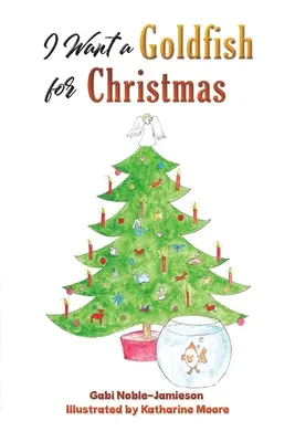 Chcem na Vianoce zlatú rybku - I Want a Goldfish for Christmas