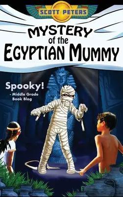 Záhada egyptskej múmie: Strašidelné dobrodružstvo v starovekom Egypte - Mystery of the Egyptian Mummy: A Spooky Ancient Egypt Adventure