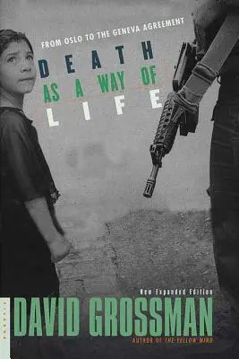 Smrť ako spôsob života: Od Osla po Ženevskú dohodu - Death as a Way of Life: From Oslo to the Geneva Agreement