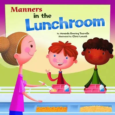 Mravy v jedálni - Manners in the Lunchroom