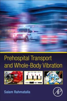 Prednemocničná doprava a celotelové vibrácie - Prehospital Transport and Whole-Body Vibration