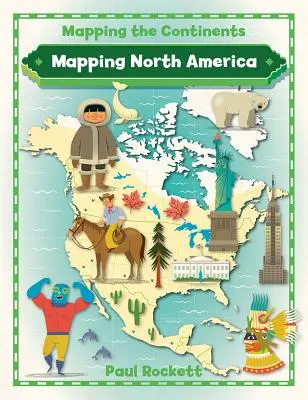 Mapovanie Severnej Ameriky - Mapping North America