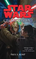 Star Wars: Krížový prúd - Star Wars: Crosscurrent