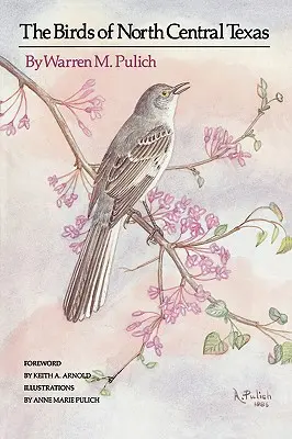 Vtáky severného centrálneho Texasu - The Birds of North Central Texas