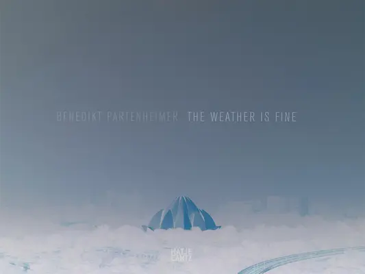 Benedikt Partenheimer: Počasie je dobré - Benedikt Partenheimer: The Weather Is Fine