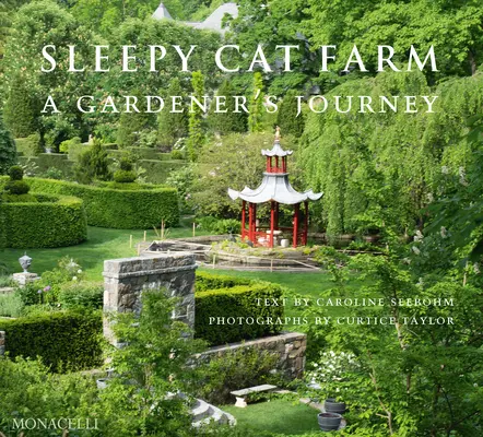 Ospalá mačacia farma: A Gardener's Journey (Cesta záhradníka) - Sleepy Cat Farm: A Gardener's Journey
