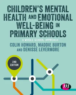 Duševné zdravie a emocionálna pohoda detí na základných školách - Children's Mental Health and Emotional Well-Being in Primary Schools