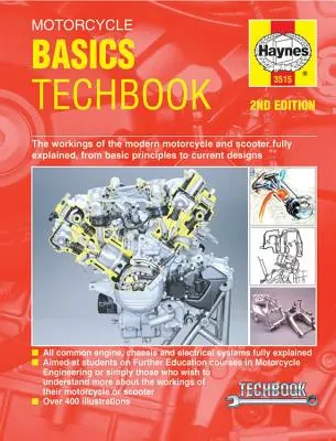 Technický manuál základov motocyklov 2. vydanie: Fungovanie moderných motocyklov a skútrov od základných princípov až po súčasné konštrukcie - Motorcycle Basics Techbook 2nd Edition: The Workings of the Modern Motorcycle and Scooter Fully Explained, from Basic Principles to Current Designs