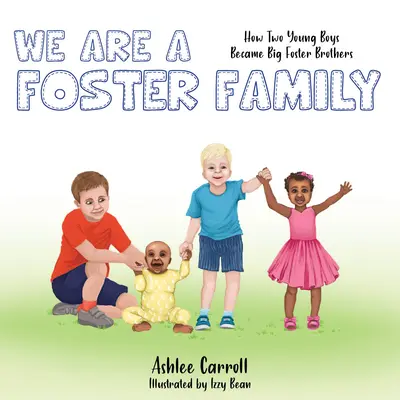 Sme pestúnska rodina: Ako sa dvaja mladí chlapci stali pestúnskymi bratmi - We Are a Foster Family: How Two Young Boys Became Foster Brothers