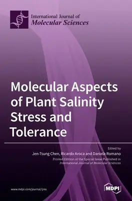 Molekulárne aspekty stresu a tolerancie rastlín voči zasoleniu - Molecular Aspects of Plant Salinity Stress and Tolerance