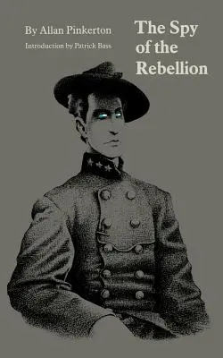 Špión z povstania - The Spy of the Rebellion