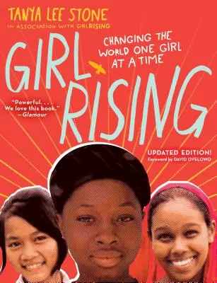 Dievča na vzostupe: Meniť svet dievča za dievčaťom - Girl Rising: Changing the World One Girl at a Time