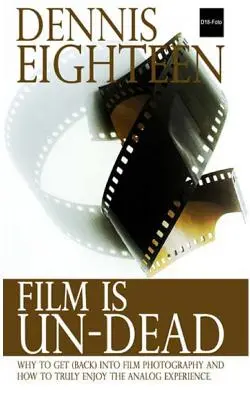 Film nie je mŕtvy: Dôvody, prečo by ste sa mali vrátiť k fotografovaniu na film a spôsoby, ako si skutočne vychutnať analógové zážitky - Film is Un-Dead: Reasons you should get (back) into film photography and ways to truly enoy the analog experience