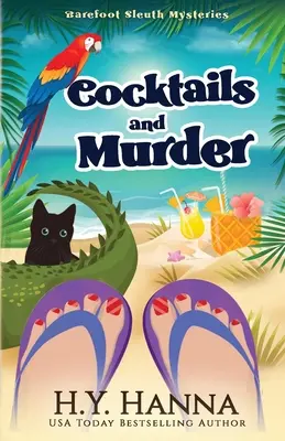 Koktaily a vraždy: Záhady bosého detektíva - kniha 3 - Cocktails and Murder: Barefoot Sleuth Mysteries - Book 3