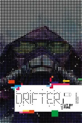 Drifter 3. zväzok: Zapálené ohňom - Drifter Volume 3: Lit by Fire