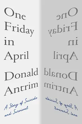 Jeden piatok v apríli: Príbeh o samovražde a prežití - One Friday in April: A Story of Suicide and Survival