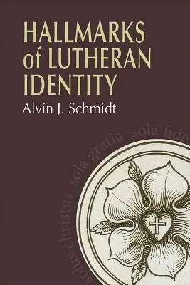 Charakteristické znaky luteránskej identity - Hallmarks of Lutheran Identity