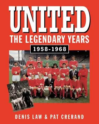 United - Legendárne roky - United - The Legendary Years
