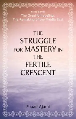 Boj o nadvládu v Úrodnom polmesiaci - The Struggle for Mastery in the Fertile Crescent