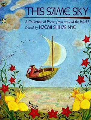 Tá istá obloha: Zbierka básní z celého sveta - This Same Sky: A Collection of Poems from Around the World