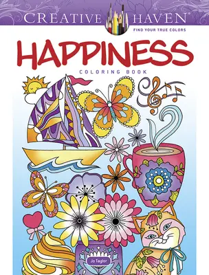 Creative Haven Kniha na vyfarbovanie šťastia - Creative Haven Happiness Coloring Book