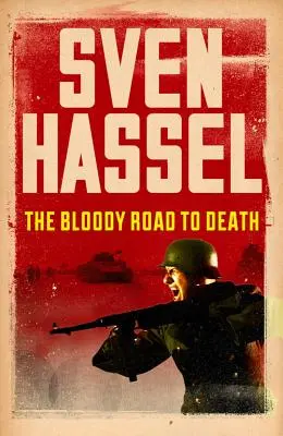 Krvavá cesta k smrti - The Bloody Road to Death