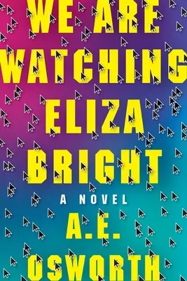 Sledujeme Elizu Brightovú - We Are Watching Eliza Bright