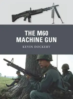 Guľomet M60 - The M60 Machine Gun