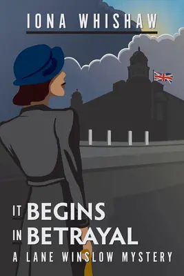 Začína sa to zradou - It Begins in Betrayal