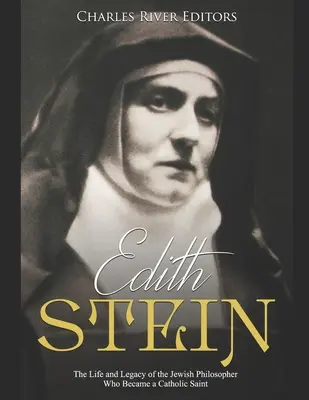 Edith Steinová: Život a odkaz židovskej filozofky, ktorá sa stala katolíckou sväticou - Edith Stein: The Life and Legacy of the Jewish Philosopher Who Became a Catholic Saint