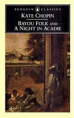 Bayou Folk a noc v Akadémii - Bayou Folk and a Night in Acadie