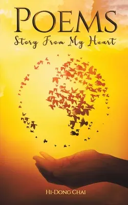 Básne: Príbeh z môjho srdca - Poems: Story from My Heart