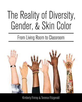 Realita rozmanitosti, pohlavia a farby pleti: z obývačky do triedy - The Reality of Diversity, Gender, and Skin Color: From Living Room to Classroom