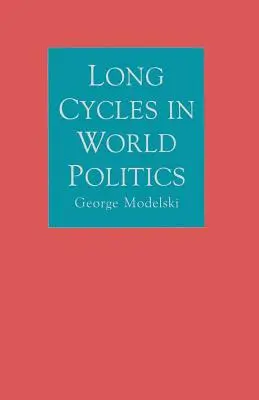Dlhé cykly vo svetovej politike - Long Cycles in World Politics